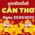 du-doan-sx-can-tho-22-02-2023