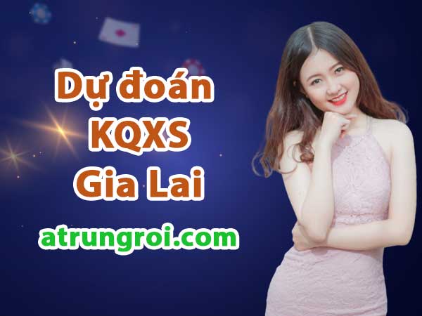 Dự đoán Soi cầu Gia Lai 11/8/2023 (Thứ 6 - 11/08/2023)